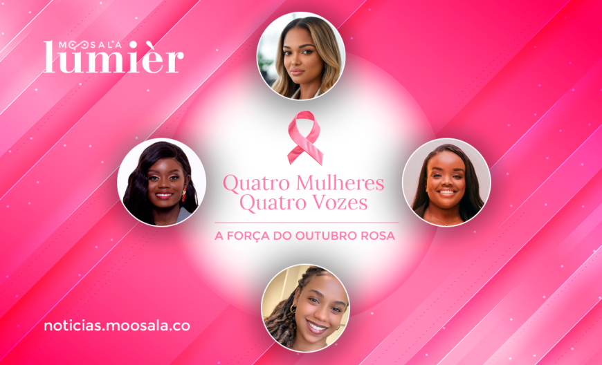 Quatro Mulheres, Quatro Vozes: Um Só Propósito , A Força do Outubro Rosa
